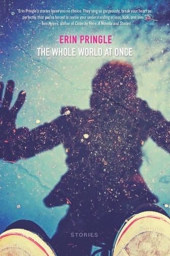 The Whole World at Once Stories