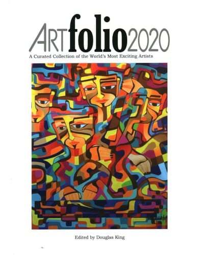 Art Folio 2020 A Curated Collection of the World's Most Exciting Artists