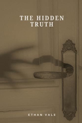The Hidden Truth