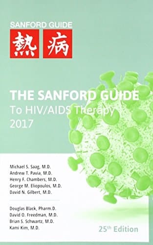 The Sanford Guide to HIV/AIDS Therapy, 2017