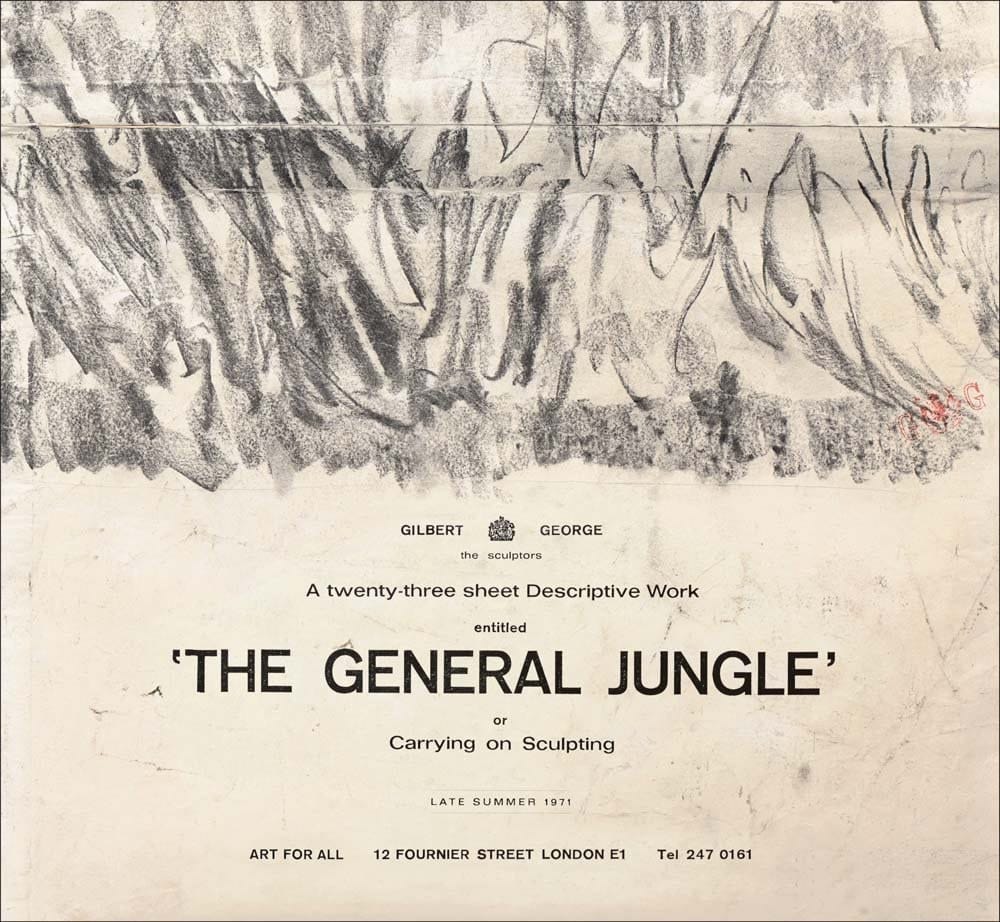 Gilbert & George The General Jungle Or Carrying on Sculpting, Late Summer 1971 : Presented in Its Entirety, Autumn 2017