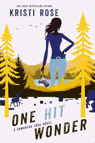 One Hit Wonder (Prequel) A Samantha True Mystery