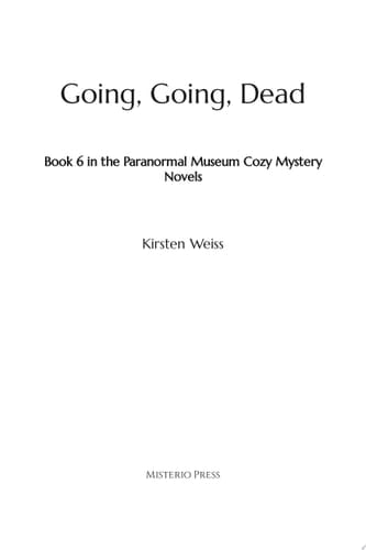 Going, Going, Dead A Light Paranormal Mystery
