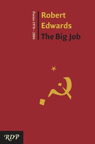 The Big Job Political Poems : 1978-2004