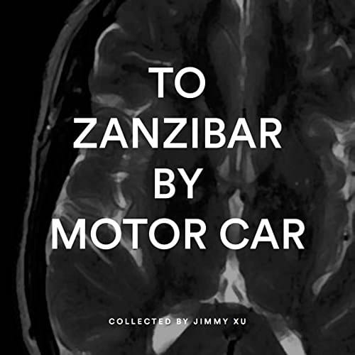 To Zanzibar by Motor Car