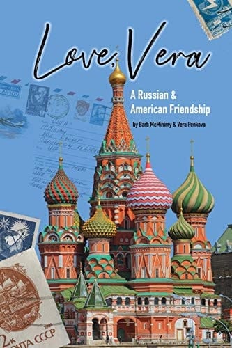 Love, Vera A Russian and American Friendship