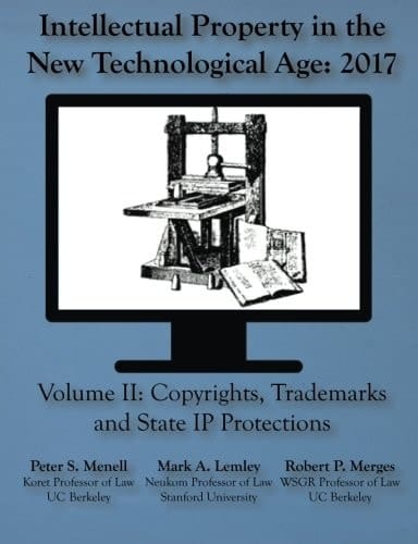Intellectual Property in the New Technological Age 2017