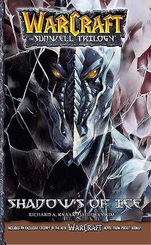 Warcraft: the Sunwell Trilogy - Shadows of Ice, Volume Two