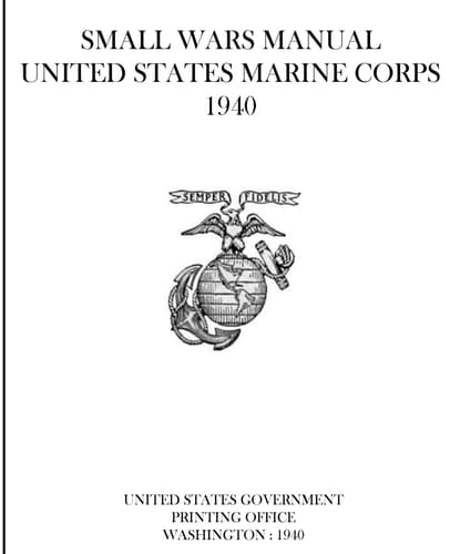 Small Wars Manual United States Marine Corps 1940