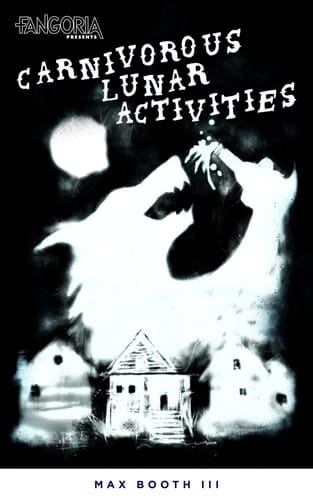 Carnivorous Lunar Activites