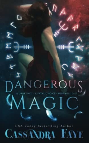 Dangerous Magic