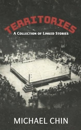 Territories A Collection of Linked Stories