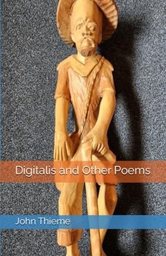 Digitalis and Other Poems
