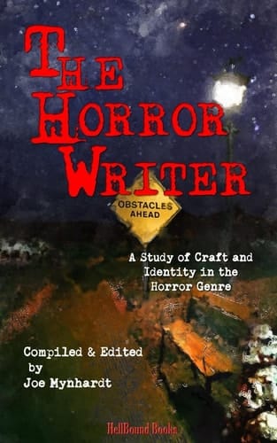 The Horror Writer A Study of Craft and Identity in the Horror Genre
