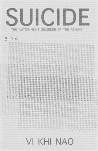 Suicide The Autoimmune Disorder of the Psyche