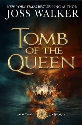 Tomb of the Queen Jayne Thorne, CIA Librarian Book 1