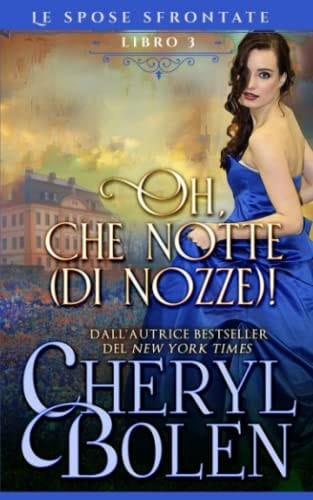 Oh, Che Notte (di Nozze)!