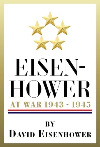 Eisenhower at War 1943-1945