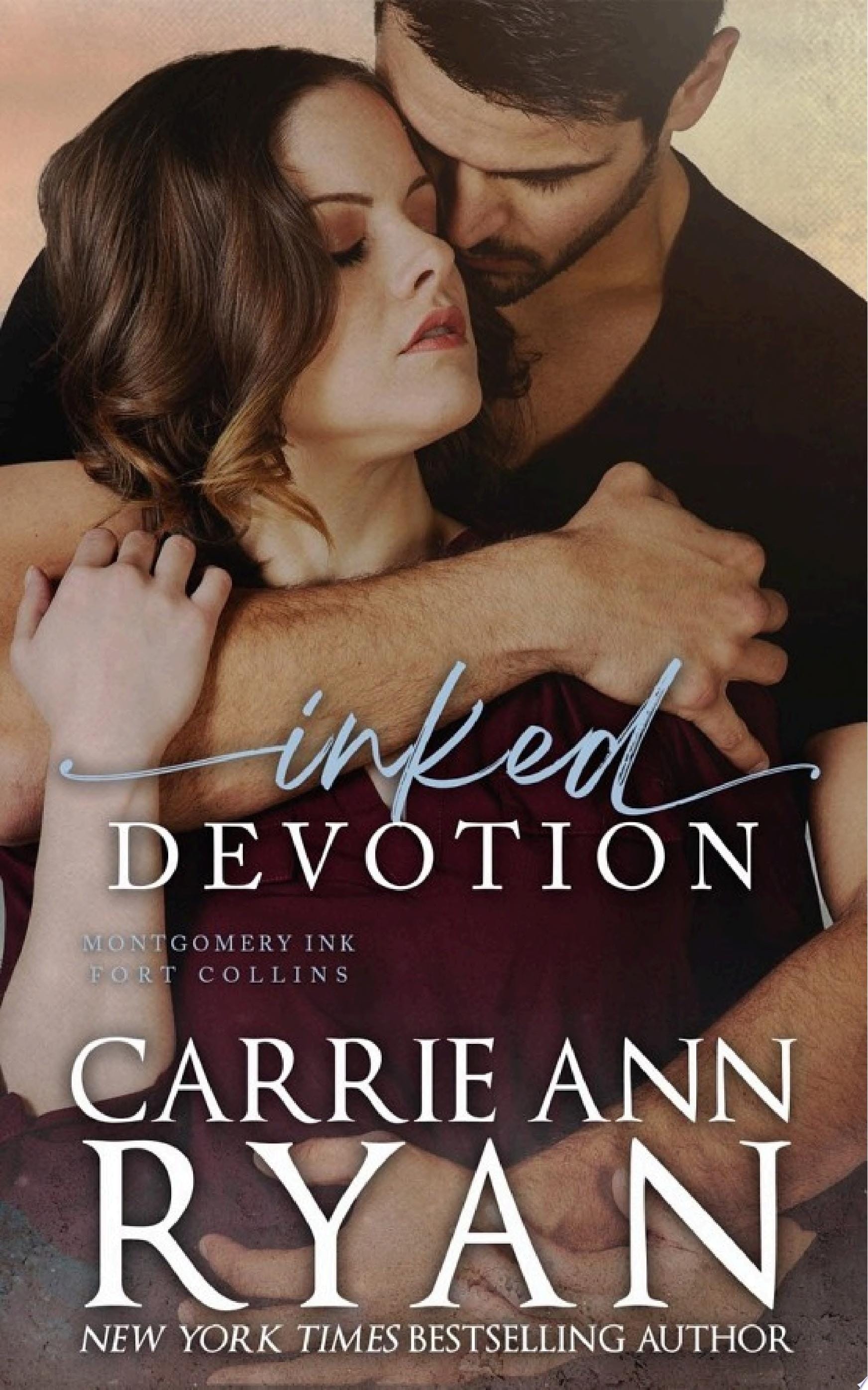 Inked Devotion A Contemporary Series Romance (Montgomery Ink: Fort Collins Book 3)