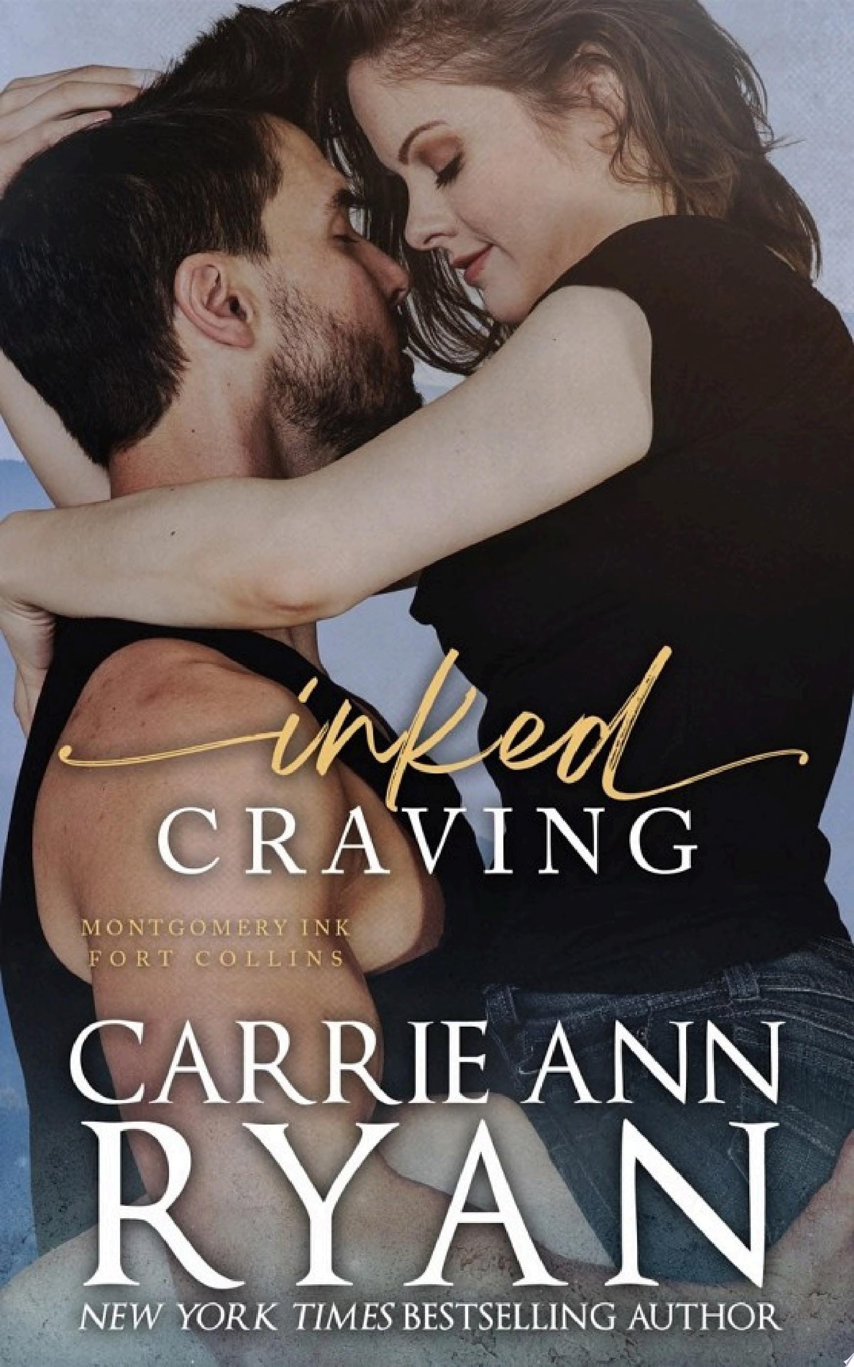 Inked Craving A Contemporary Series Romance (Montgomery Ink: Fort Collins Book 4)