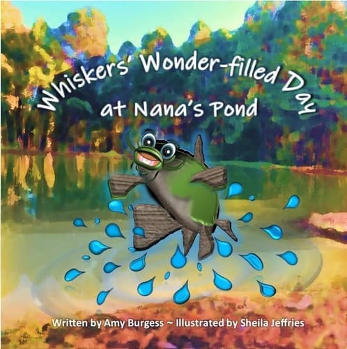 Whisker's Wonder-Filled Day at Nana's Pond