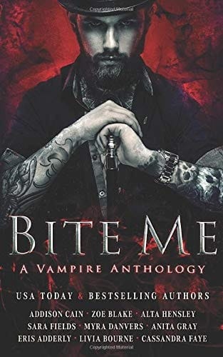 Bite Me A Vampire Anthology