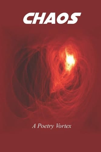 Chaos A Poetry Vortex