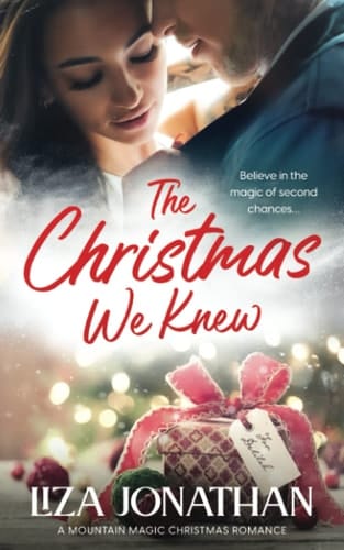 The Christmas We Knew Standalone in Series in the Mountain Magic Christmas Series
