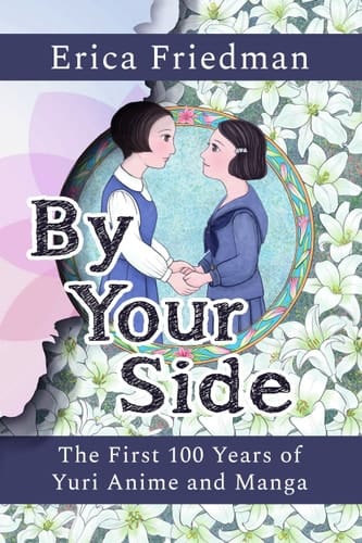 By Your Side The First 100 Years of Yuri Anime and Manga