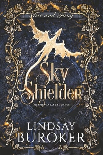 Sky Shielder: An Epic Fantasy Romance (Fire and Fang)