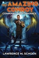 Command Performance The Amazing Conroy Omnibus Edition