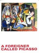 A Foreigner Called Picasso Volume 1