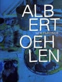 Albert Oehlen - New Paintings