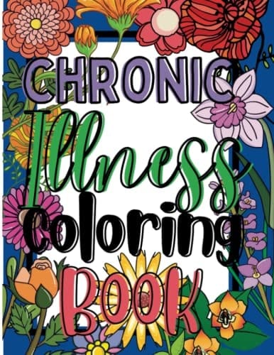 Chronic Illness Coloring Book