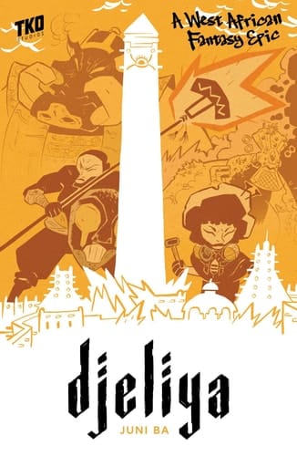 Djeliya A West African Fantasy Epic