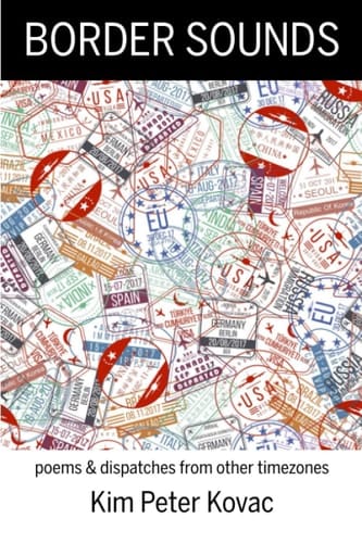 Border Sounds Poems & Dispatches from Other Timezones