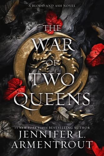 The War of Two Queens A Blood and Ash Novel