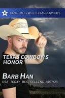 Texas Cowboy's Honor Don't Mess with Texas Cowboys Book
