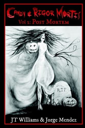 Candy & Rigor Mortis Vol.2: Post Mortem