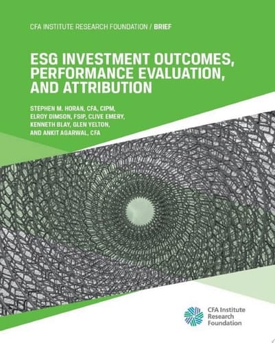 ESG Investment Outcomes, Performance Evaluation, and Attribution