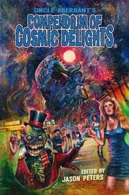 Uncle Aberrant's Compendium of Cosmic Delights