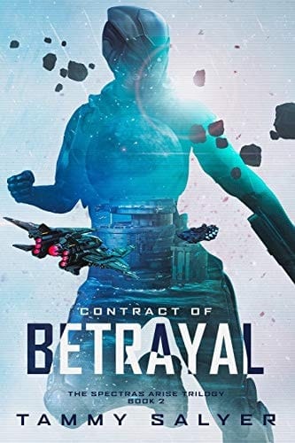 Contract of Betrayal Spectras Arise, Book 2
