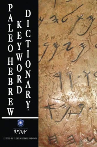 Paleo Hebrew Keyword Dictionary Paleo Hebrew Dictionary