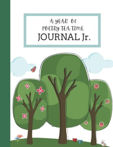 A Year of Poetry Tea Time Journal Jr Cute Tree Tea Cup Poetry Journal Workbook Classroom Homeschool Preschool Elementary