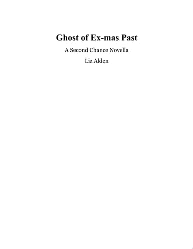 Ghost of Ex-mas Past A Spicy Second Chance Novella
