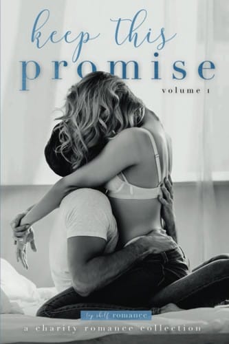 Keep This Promise Volume 1