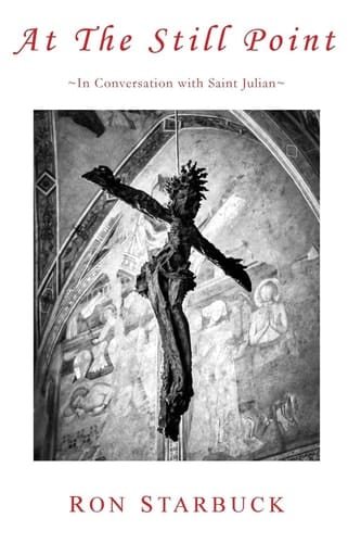 At The Still Point In Conversation with Saint Julian