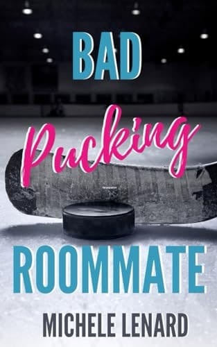 Bad Pucking Roommate: A Steamy Double Bi-Awakening Romance (Colorado Bulldogs)