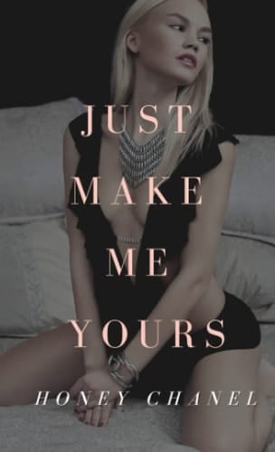 Just Make Me Yours