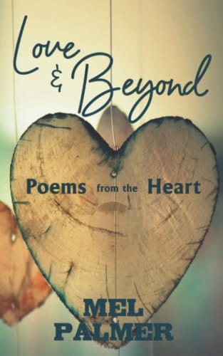 Love and Beyond Poems of the Heart